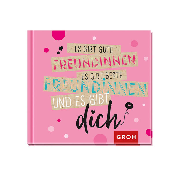 Es gibt gute Freundinnen (Deutsch) Gebundene Ausgabe