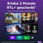 ERLEBE 2 MONATE rtl+ GEDCHENKT